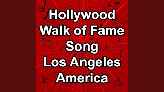 Hollywood Walk of Fame Song Hollywood Walk of Fame Los Angeles United States I Love [upl. by Smaoht]