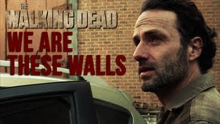 The Walking Dead  We Are These Walls [upl. by Elinet914]