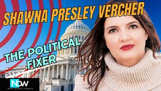 Shawna Presley Vercher The Political Fixer [upl. by Amikahs342]