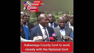 Kakamega County Government will work closely with the National Government  Fernandes Barasa [upl. by Rahm396]