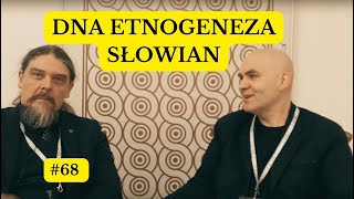 Igor o Słowianach… 68 DNA etnogeneza Słowian pochodzenie Polaków cz 1 [upl. by Proudfoot]