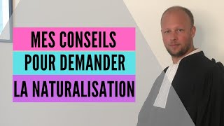 Mes conseils avant de déposer sa demande de naturalisation [upl. by Ettevi]