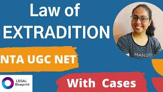 Law regarding EXTRADITION  Public International Law  UGC NET LAW [upl. by Phelia]