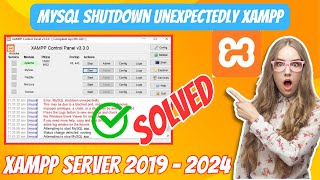 FIXED XAMPP Error MySql Shutdown Unexpectedly Xampp 2024  MySQL Not Starting In Xampp Server [upl. by Lasser523]