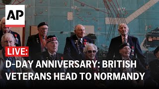 DDay anniversary LIVE British World War II veterans head to Normandy [upl. by Jabez338]