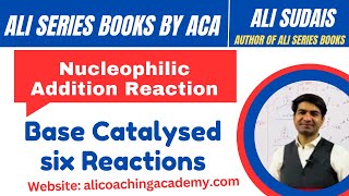 Aldehydes amp Ketones lec 5 Base Catalysed Nucleophilic Addition Reaction  MDCAT Ali Series Books [upl. by Llesig990]