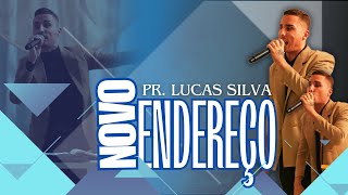 NOVO ENDEREÇO  Pr Lucas Silva [upl. by Sieracki]