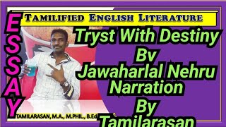 Tryst With Destiny One Marks தமிழில் By Jawaharlal Nehru in Tamil Narration By Tamilarasan [upl. by Jacobina]