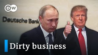 Trump Putin amp Co  Deutsche Bank’s questionable clientele  DW Documentary [upl. by Anit]