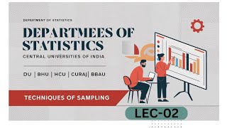 TECHNIQUES OF SAMPLING  LEC02  PRINCIPAL STEPS IN SAMPLING [upl. by Asiulairam997]