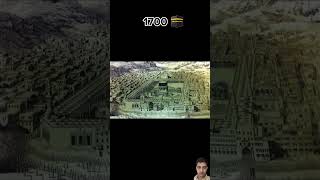 Mecca from 1400s AD to Present❤️shorts mecca status greenscreen [upl. by Evered]