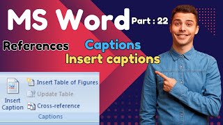 MS Word captions l captions insert caption insert table of figures update table cross reference [upl. by Giacinta7]