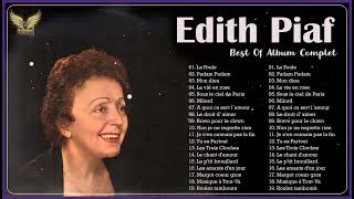 Édith Piaf Best Of ♫ Édith Piaf Album Complet ♫ Édith Piaf Playlist [upl. by Mungam]