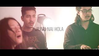 Jiunu Nai Hola Tribal Rain Freestyle acoustic experimental band Sikkim [upl. by Tezil]