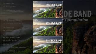 Best Hits 2024 EastSide Band  EastSide Band Greatest Hits  OPM Love Songs Greatest Hits All Time [upl. by Anpas715]