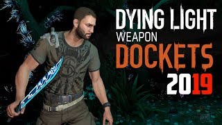 Dying Light Weekly Docket Code  Get Free Legendary Gold Weapons  2019 EXPIRED [upl. by Ajnat]