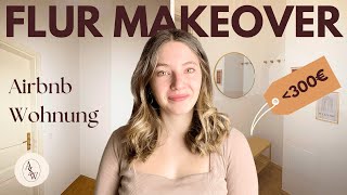 Minimalistische FLUR UMGESTALTUNG für unter 300€  Airbnb Makeover  Part 1 [upl. by Viafore710]