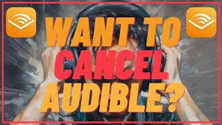 How To Cancel Your Audible Membership  Quick and Easy [upl. by Yraeg]