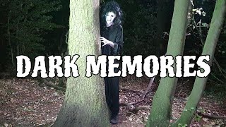 Dark Memories [upl. by Evoy]