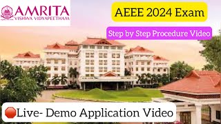 🛑Live DemoAEEE 2024 Application VideoAmrita Vishwa VidyapeethamTop Most Deemed UniversityDinesh [upl. by Ariec]