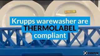 Krupps amp THERMOLABEL find out the compliant warewashers for the safety of your customers [upl. by Haven]