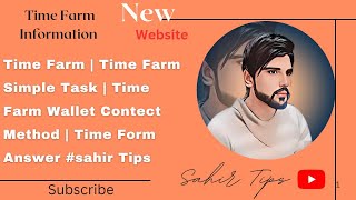 Time Farm  Time Farm Simple Task  Time Farm Wallet Contect Method  Time Form Answer sahir Tips [upl. by Seluj]