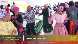 Uzuliphathe Kahle  Praise  Livangeli Ngembuso waNkulunkulu [upl. by Anreval]