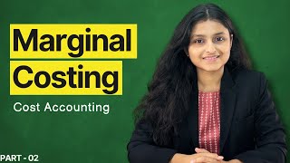 Costvolumeprofit Analysis  Marginal Costing  Cost Accounting Techniques  Palak Sharma [upl. by Nnanaej]