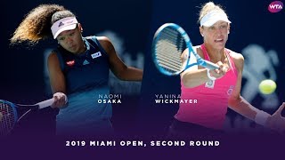 Naomi Osaka vs Yanina Wickmayer  2019 Miami Open Second Round  WTA Highlights [upl. by Allicserp]