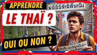 Fautil apprendre le thaï pour vivre en Thaïlande [upl. by Ted976]