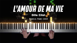 Billie Eilish  L’AMOUR DE MA VIE  Piano Cover by Pianella Piano [upl. by Halyahs]