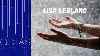 LISA LEBLANC  Pourquoi Faire Aujourdhui [upl. by Leihcey381]