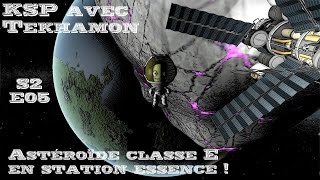 FR kSP  S2E05  Astéroïde de classe E transformé en station essence [upl. by Frances]