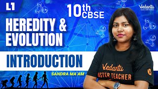 Heredity amp Evolution  Introduction  L1  Class 10 CBSE  Sandra Maam [upl. by Yornek]