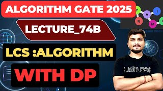 Lecture74BLCS Algorithm With Dynamic Programming  Dynamic Programming for GATE gate gatecse [upl. by Kennard79]