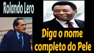 Aldemar vigario Diga o nome completo do Pelé [upl. by Zoarah836]