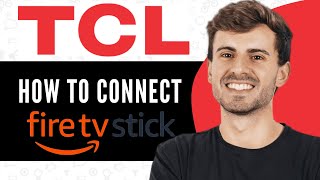 How To Connect Firestick To TCL TV  Full Guide 2024 [upl. by Rowe]