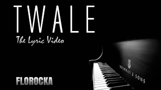 FLOROCKA  TWALE Lyric Video [upl. by Priscella]