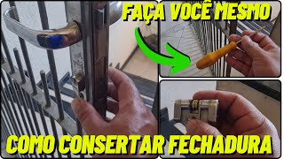 ✅ COMO CONSERTAR FECHADURA EMPERRADA PASSO A PASSO [upl. by Heath]