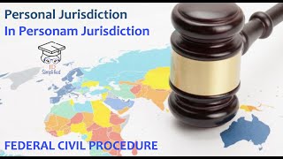 Best Explanation Video on Personal Jurisdiction 2024  IN PERSONAM JURISDICTION  Civil Procedure [upl. by Cartan317]