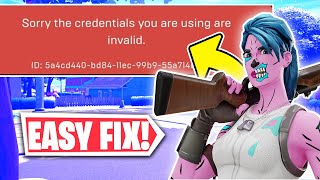 How to Fix sorry the credentials you are using are invalid Epic games Launcher  2022 [upl. by Bijan]