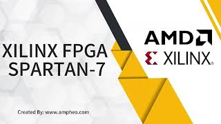 XILINX Spartan7 FPGA Series Review Features Applications and Performance  XILINX FPGA Series [upl. by Navetse]