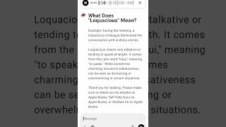 What Does quotLoquaciousquot Mean [upl. by Baudelaire447]