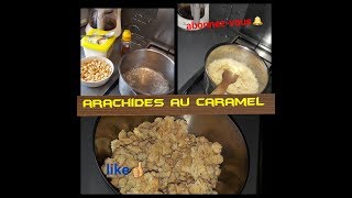 Comment faire les arachides au caramel [upl. by Nylrac]