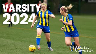 Varsity 2024 Abertay University vs University of Dundee [upl. by Schenck410]