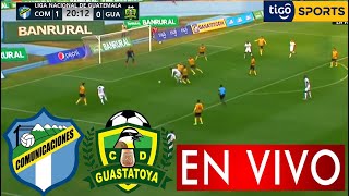 Comunicaciones Vs Guastatoya En Vivo 🔴Donde Ver Comunicaciones Vs Guastatoya En Vivo ✅Partido Hoy TV [upl. by Daley]