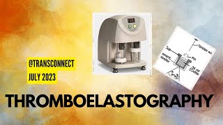 Thromboelastography Episode 38 [upl. by Aliled]