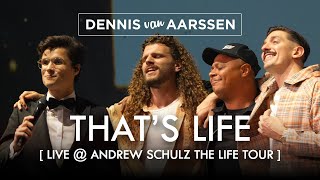 Thats Life  Live at Andrew Schulz The Life Tour [upl. by Takara198]