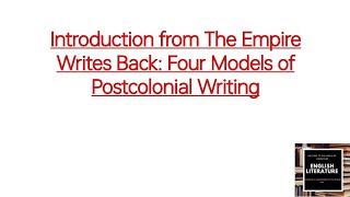 Introduction from The Empire Writes Back Four Models of Postcolonial Writing Lec2 Urdu Hindi [upl. by Yelmene791]