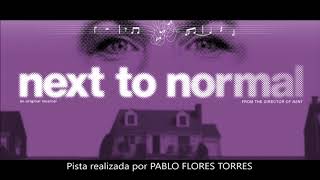 Its gonna be good  Instrumental Karaoke Version NEXT TO NORMAL by PABLO FLORES TORRES [upl. by Wattenberg]